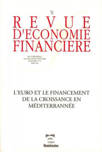 Revue d'économie financière : l'euro et le financement de la croissance en Méditerranée