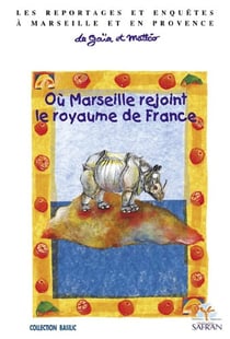 Où marseille rejoint le royaume de france