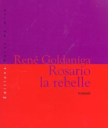 Rosario la rebelle