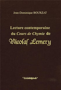 Lecture contemporaine du cours de chymie de Nicolas Lemery