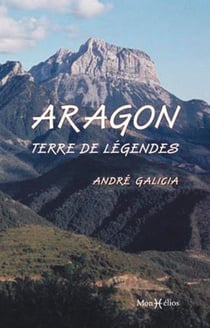 L'Aragon, terre de légendes