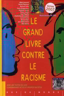Le grand livre contre le racisme (édition 2007)