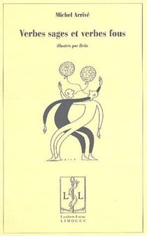 Verbes sages et verbes fous