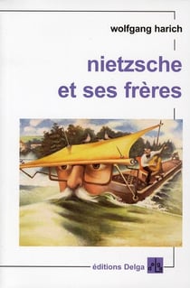 Nietzsche et ses frères