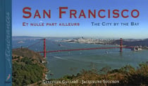 San Francisco et nulle part ailleurs - the city by the bay