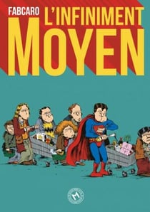 L'infiniment moyen (édition 2017)