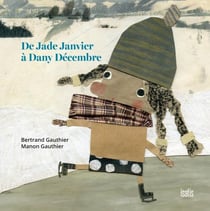 De jade janvier a dany decembre