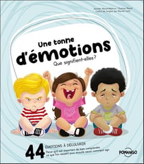 Une tonne d'émotions : 44 émotions à découvrir