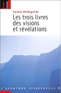 Les trois livres des visions et révélations