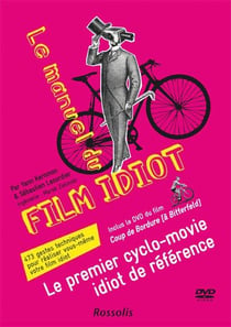 Le manuel du film idiot