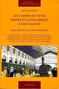 Le chemin de fer de nantes et chateaubriant a saint-nazaire