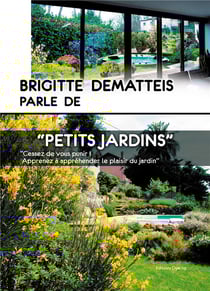 Brigitte dematteis parle de "petits jardins