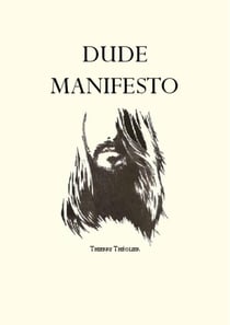Dude manifesto