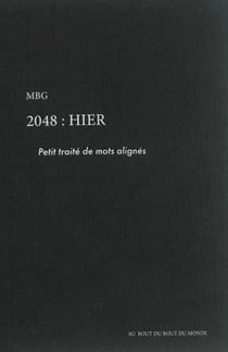 2048 : hier - petit traité de mots alignés