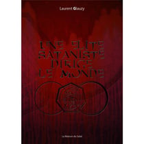 Une élite sataniste dirige le monde