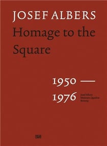 Josef Albers squaring the square/huldigung an das quadrat
