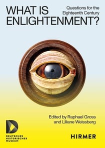 What is enlightenment? Questions for the eighteenth century