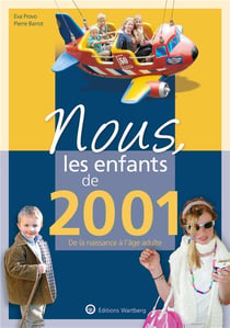 Nous, les enfants de : 2001
