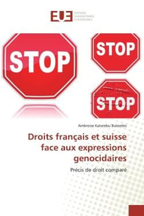 Droits français et suisse face aux expressions génocidaires
