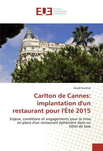 Carlton de cannes: implantation d'un restaurant pour l'ete 2015