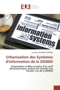 Urbanisation des Systèmes d'information de la DGRAD : Urbanisation et Mise en place d'un outil décisionnel pour évaluer les recettes non fiscales.