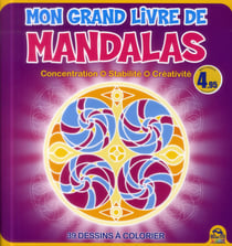 MON GRAND LIVRE DE MANDALAS
