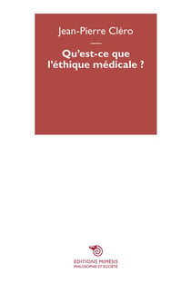Qu'est-ce que l'éthique médicale ?