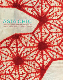 Asia chic ou comment les textiles japonais et chinois ont influencé la mode des années folles