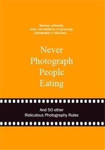 Never photograph people eating