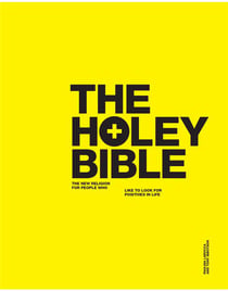Holey bible a new view for people who look for the positive in life