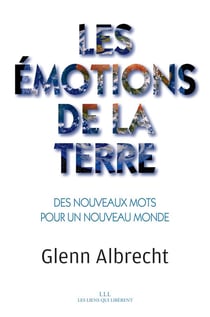 Les émotions de la terre - des nouveaux mots pour un nouveaux monde