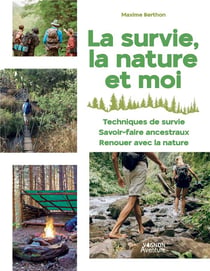 La survie, la nature et moi