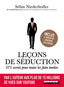 Leçons de séduction - 375 secrets pour toutes les faire tomber