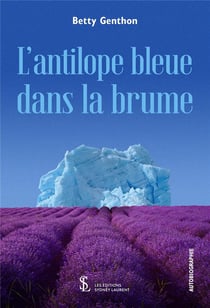 L'ANTILOPE BLEUE DANS LA BRUME
