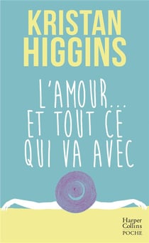 L'amour et tout ce qui va avec