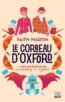 Une enquête de Loveday et Ryder Tome 1 : Le corbeau d'Oxford