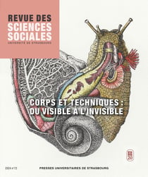 Revue des sciences sociales n.72 : Corps et techniques : du visible à l'invisible (édition 2024)