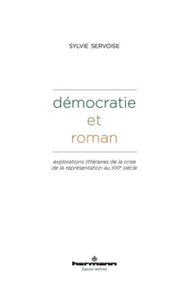 Démocratie et roman : explorations littéraires de la crise de la répresentation au XXIe siècle