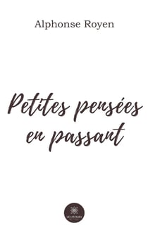 Petites pensées en passant