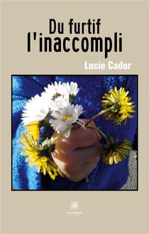 Du furtif l'inaccompli