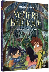Mystère en Belgique Tome 2 : la sorcière de la forêt