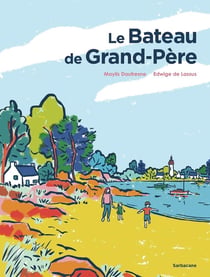 Le bateau de Grand-Père