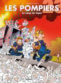 Les pompiers Tome 23 : Le coup du lapin