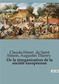 De la reorganisation de la societe europeenne