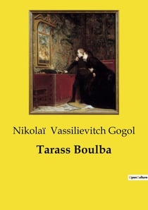 Tarass Boulba : Une épopée cosaque au coeur des steppes ukrainiennes
