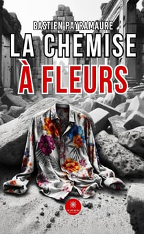 La chemise à fleurs