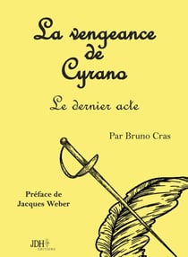 La vengeance de Cyrano - le dernier acte