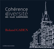 Cohérence et diversité des villes européennes