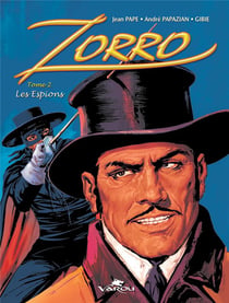 Zorro t.2 - les espions