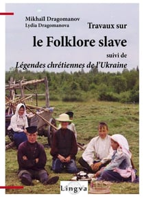 Travaux sur le folklore slave - légendes chrétiennes de l'Ukraine